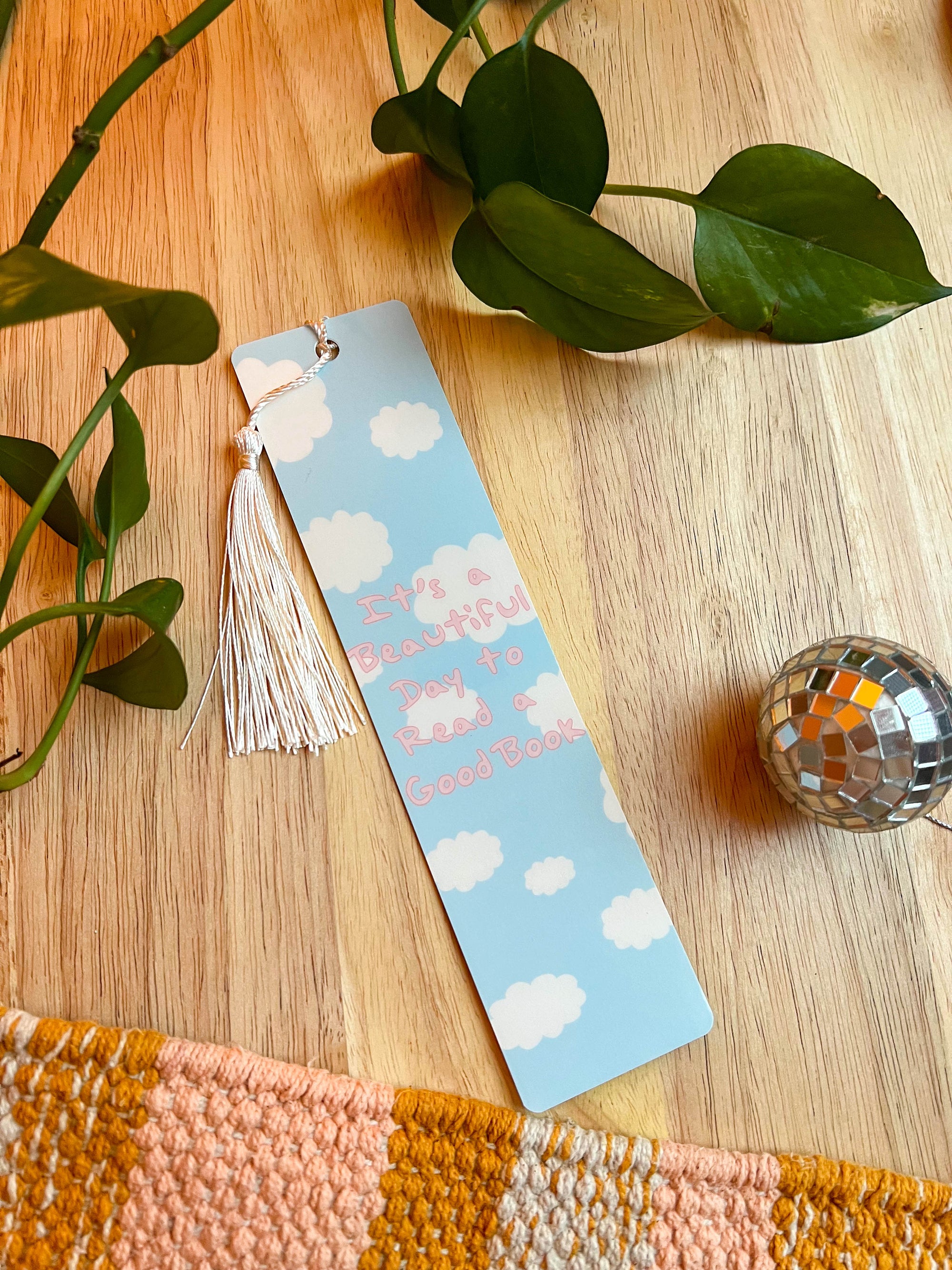 It's a Beautiful Day to Read a Good Book Bookmark