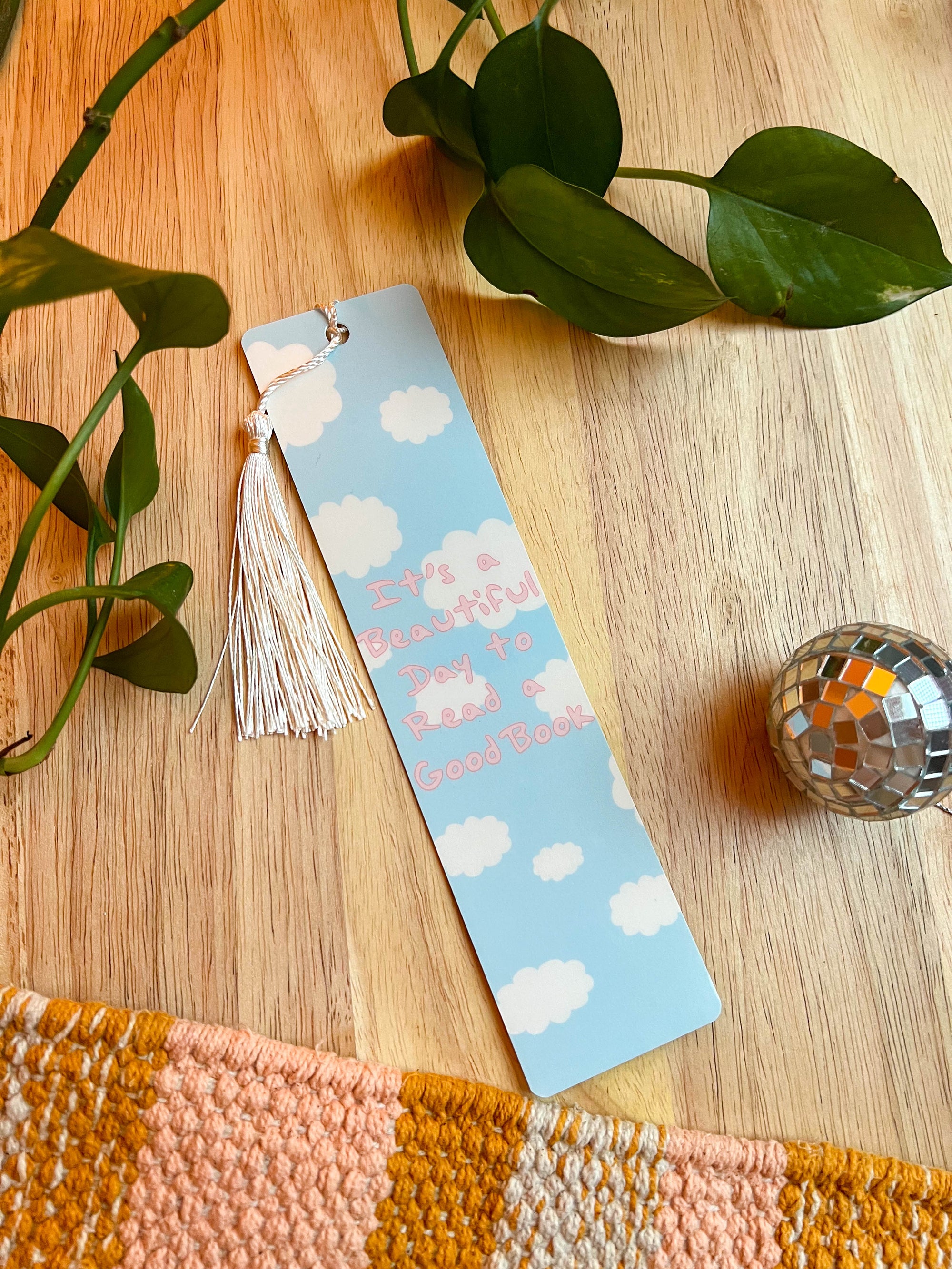 It's a Beautiful Day to Read a Good Book Bookmark