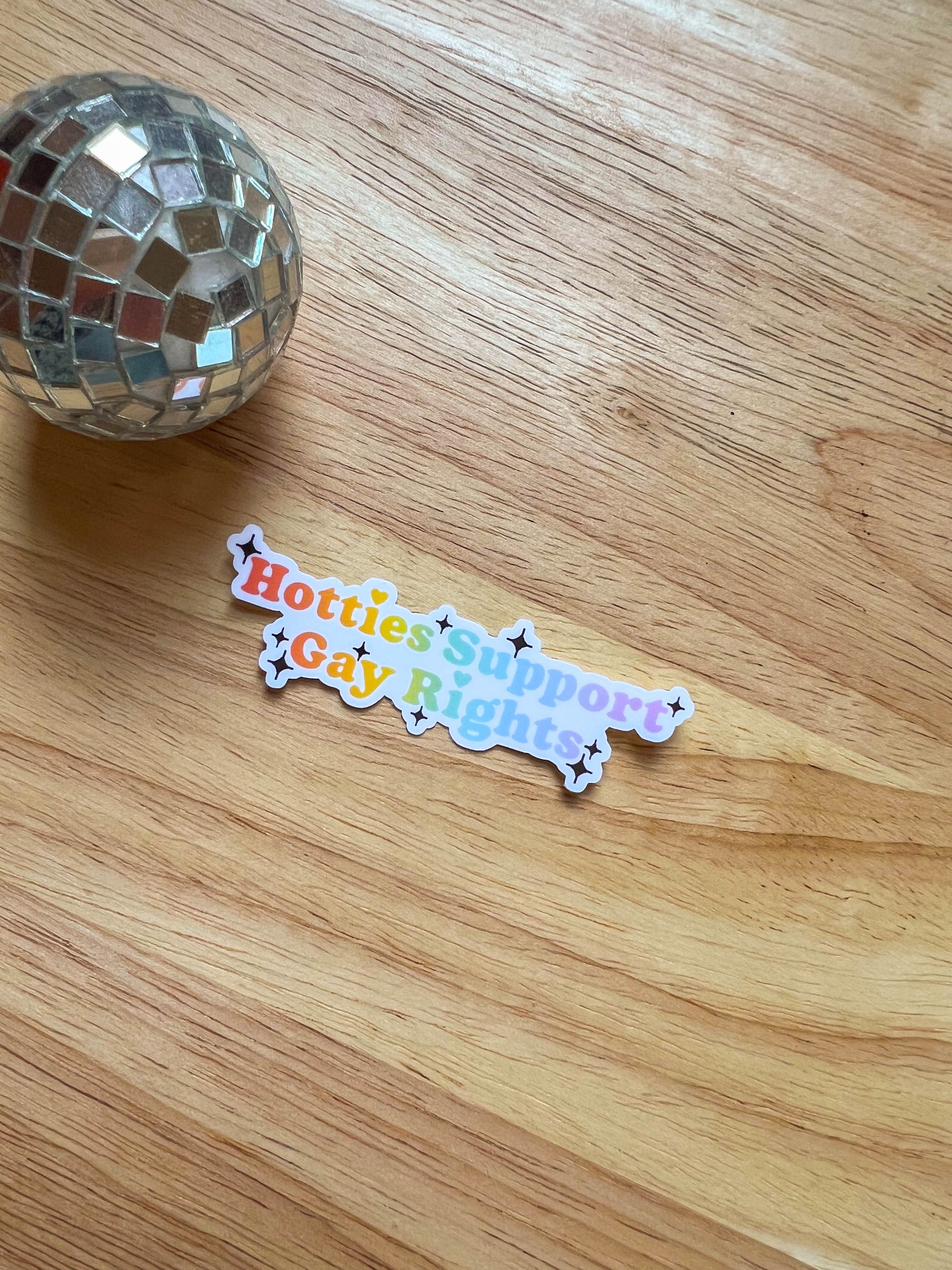 Hotties Support Gay Rights Sticker