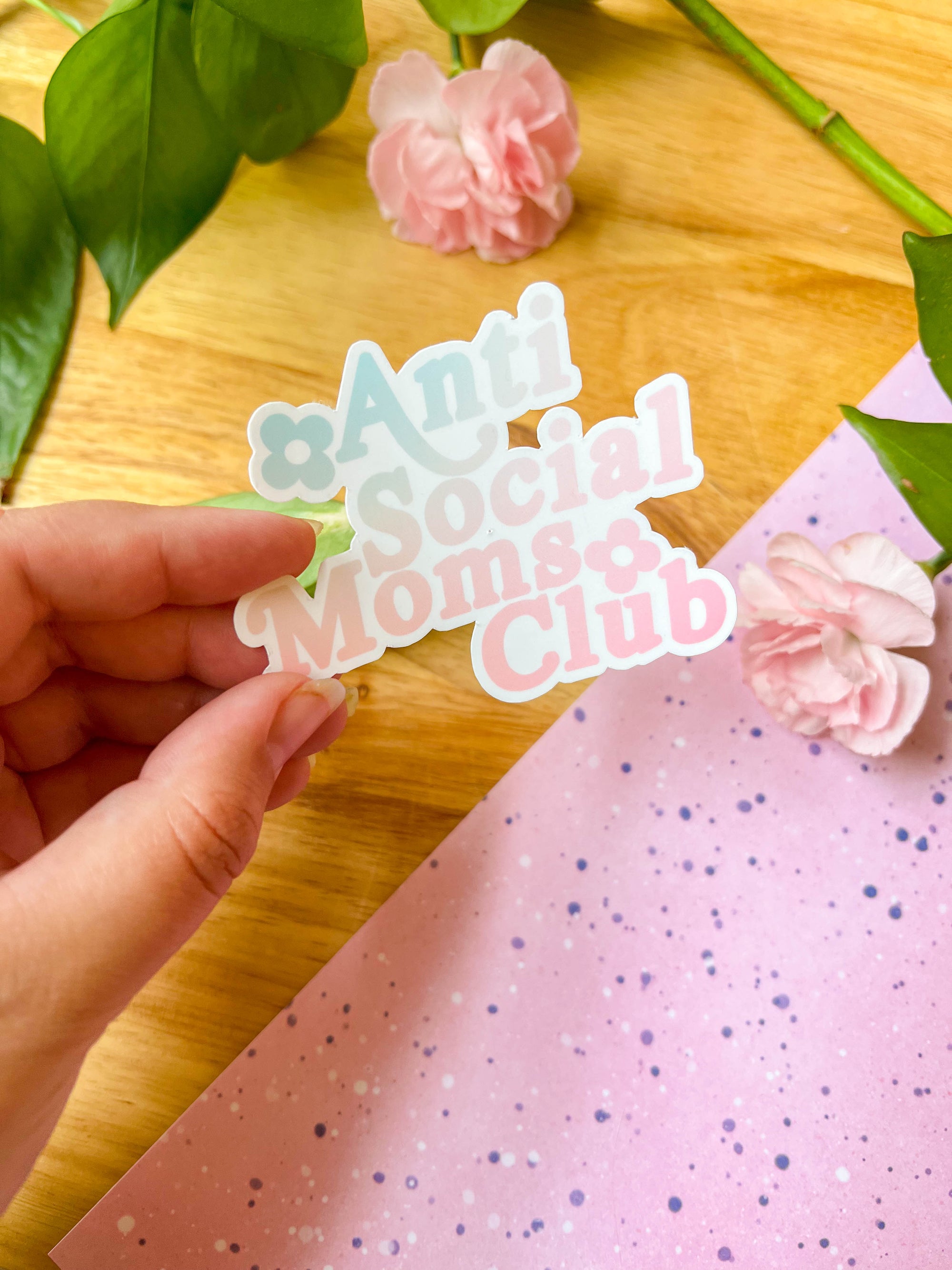 Anti Social Moms Club Sticker