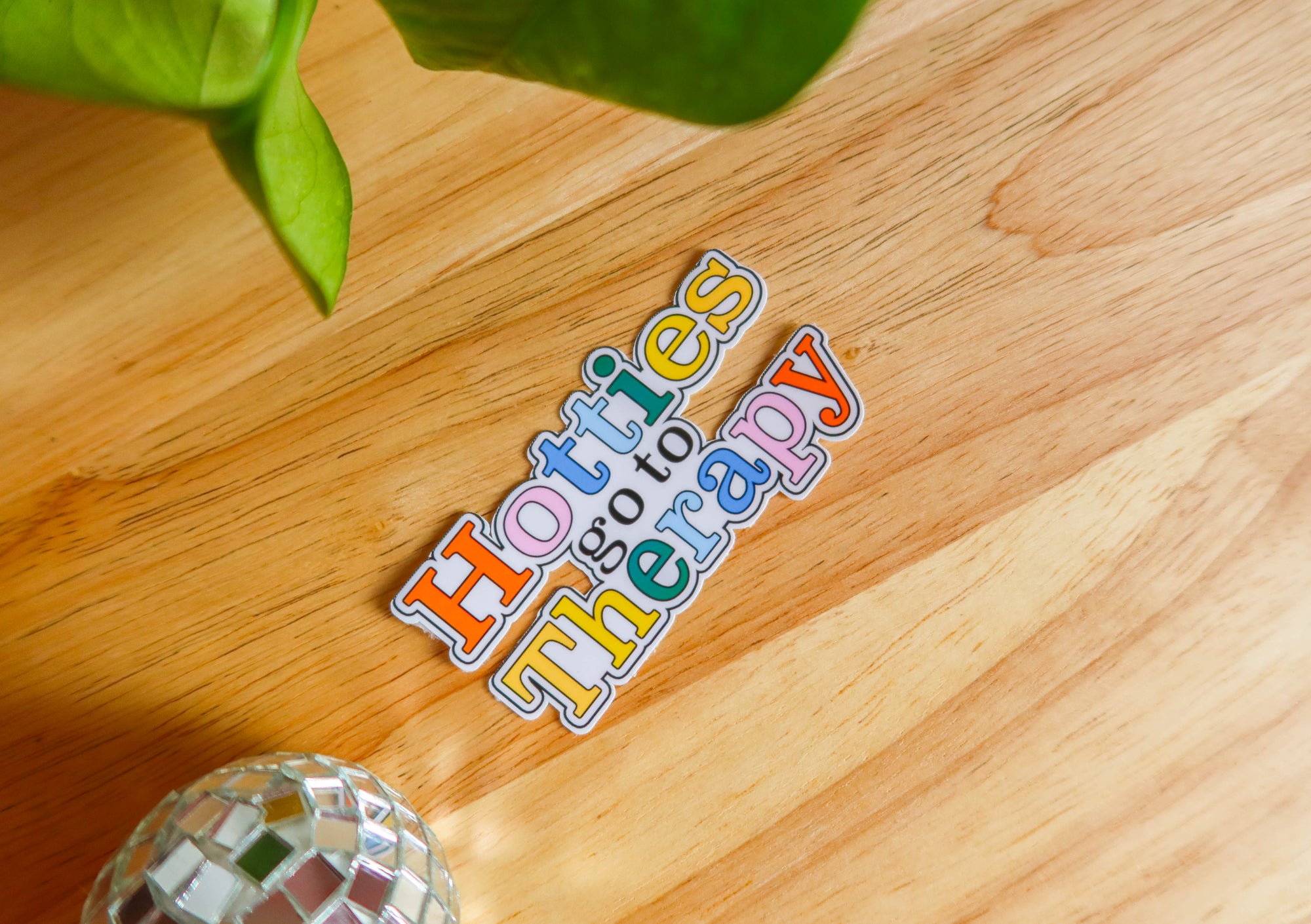 Hotties go to Therapy Sticker