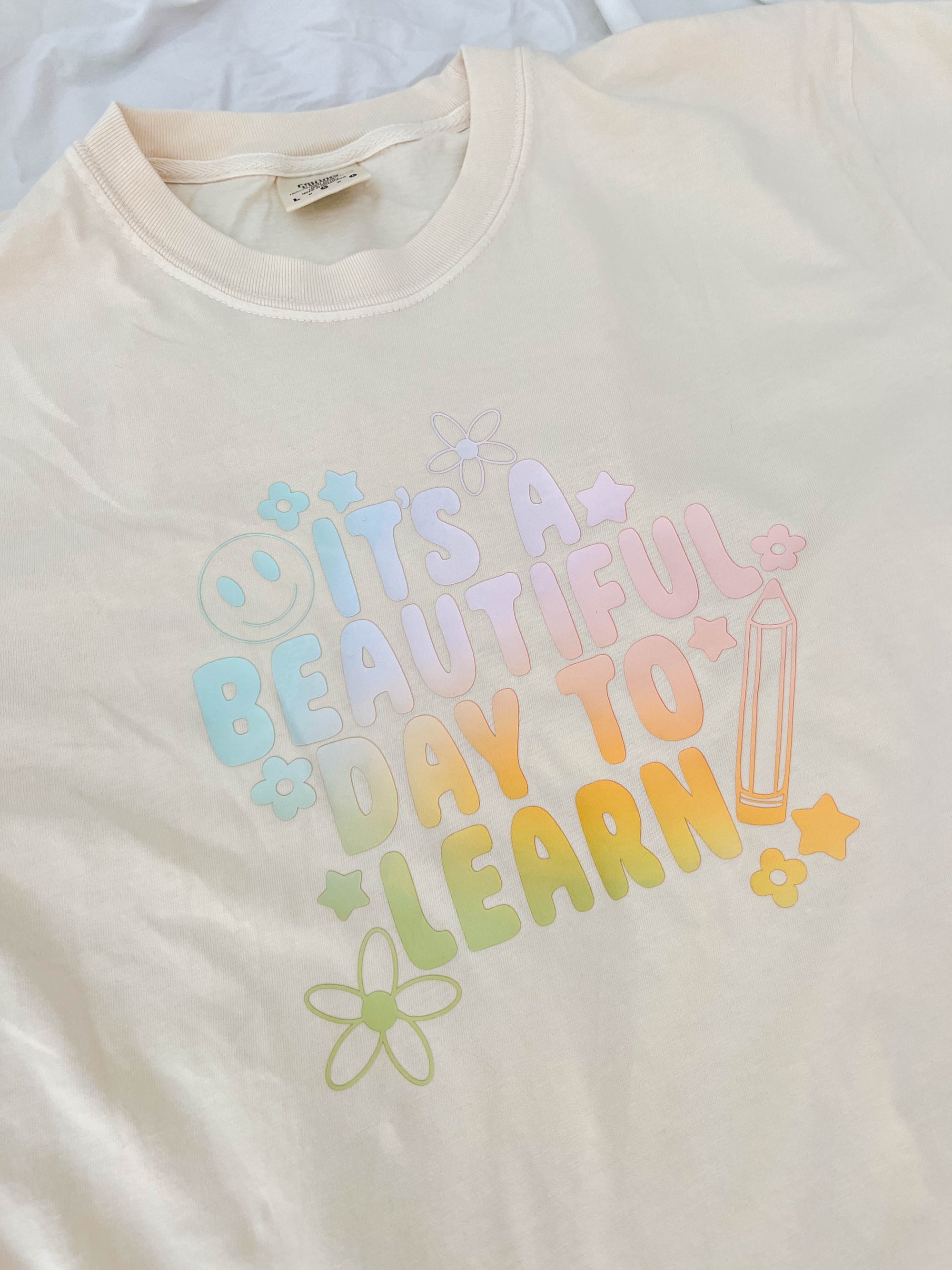 It's a Beautiful Day to Learn T-Shirt