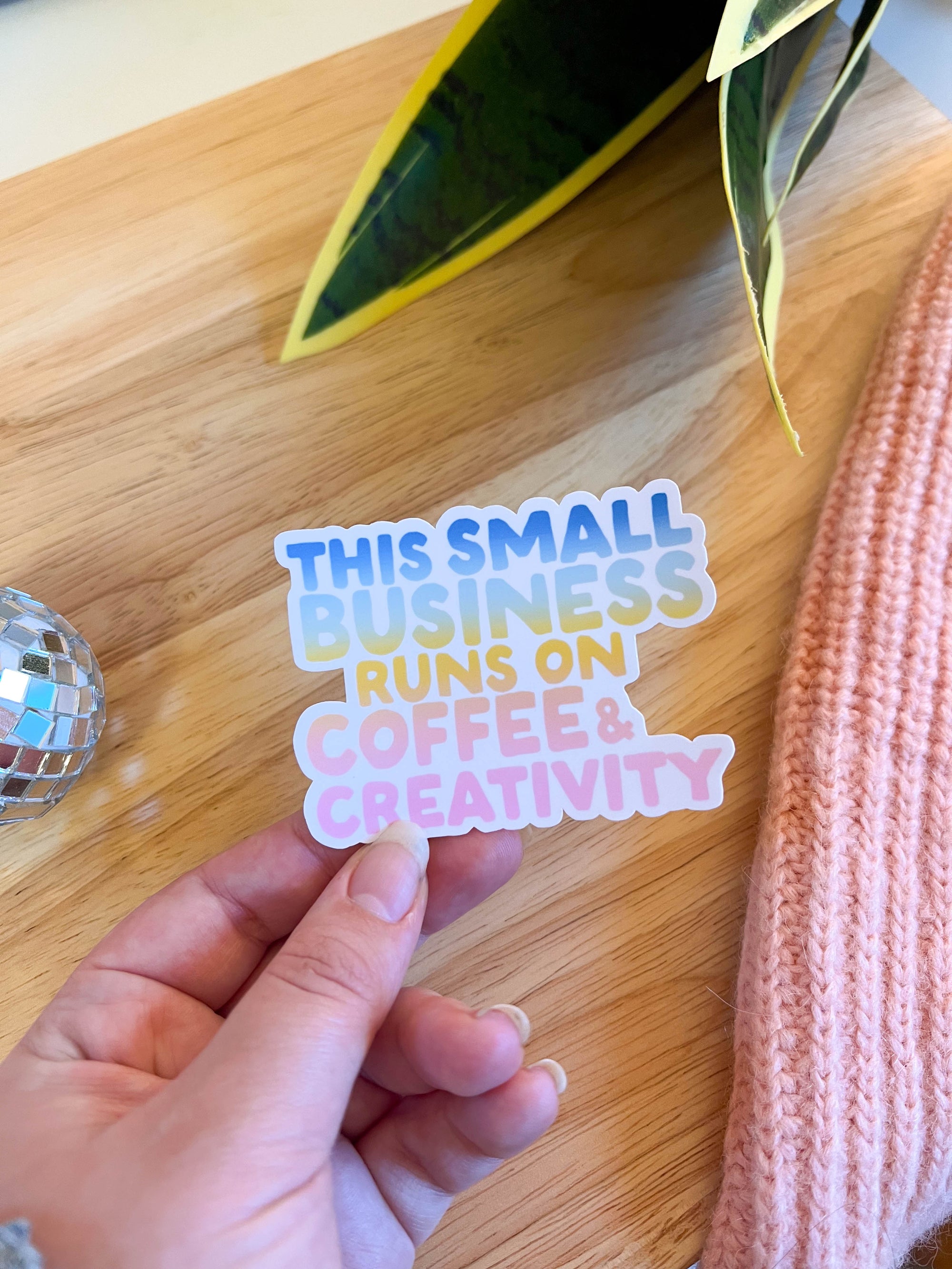 This Small Business Runs on Coffee & Creativity Sticker