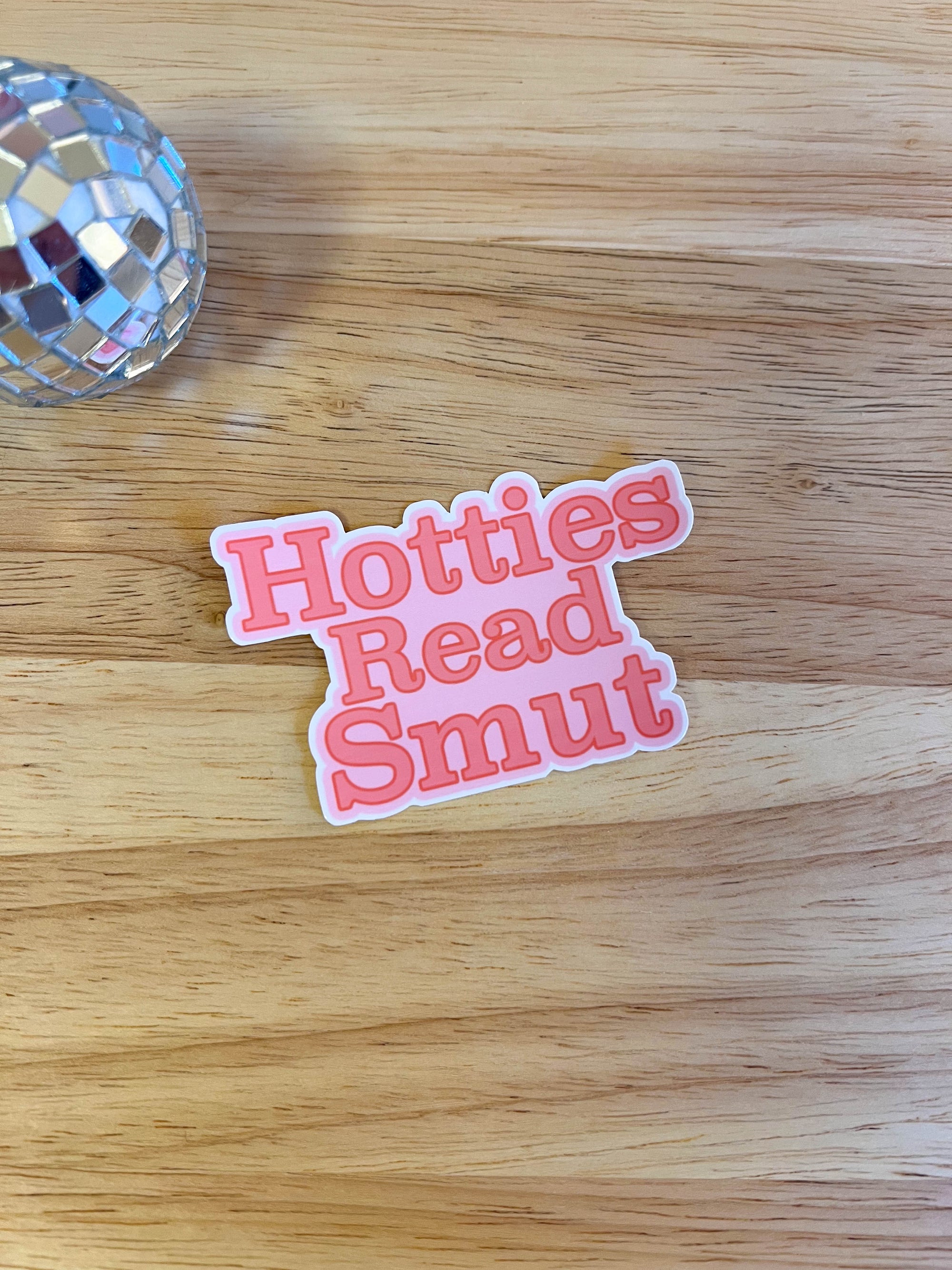 Hotties Read Smut Sticker