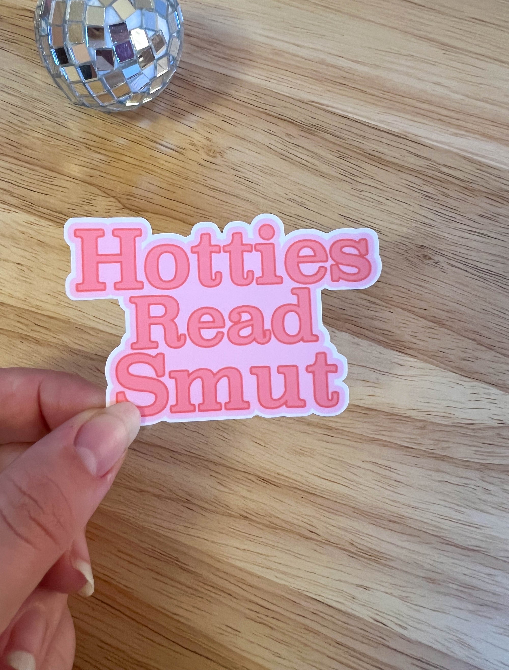 Hotties Read Smut Sticker