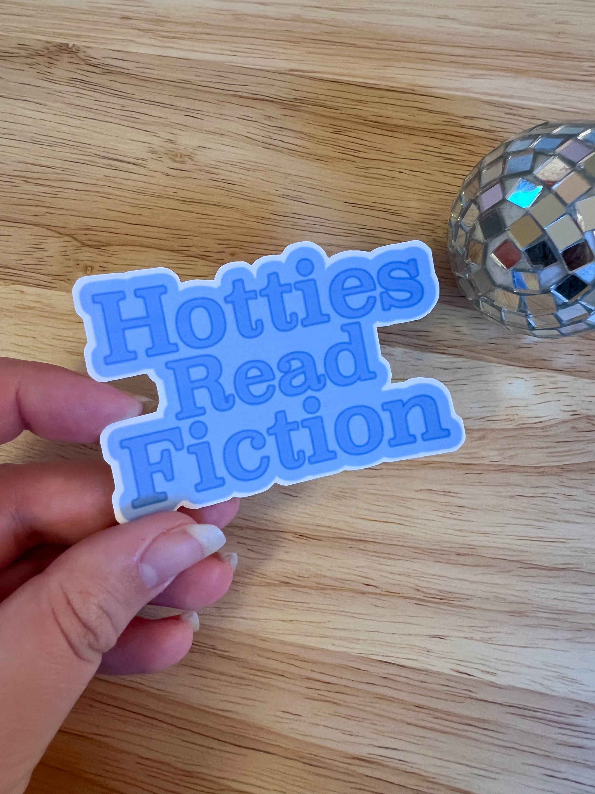 Hotties Read Fiction Sticker