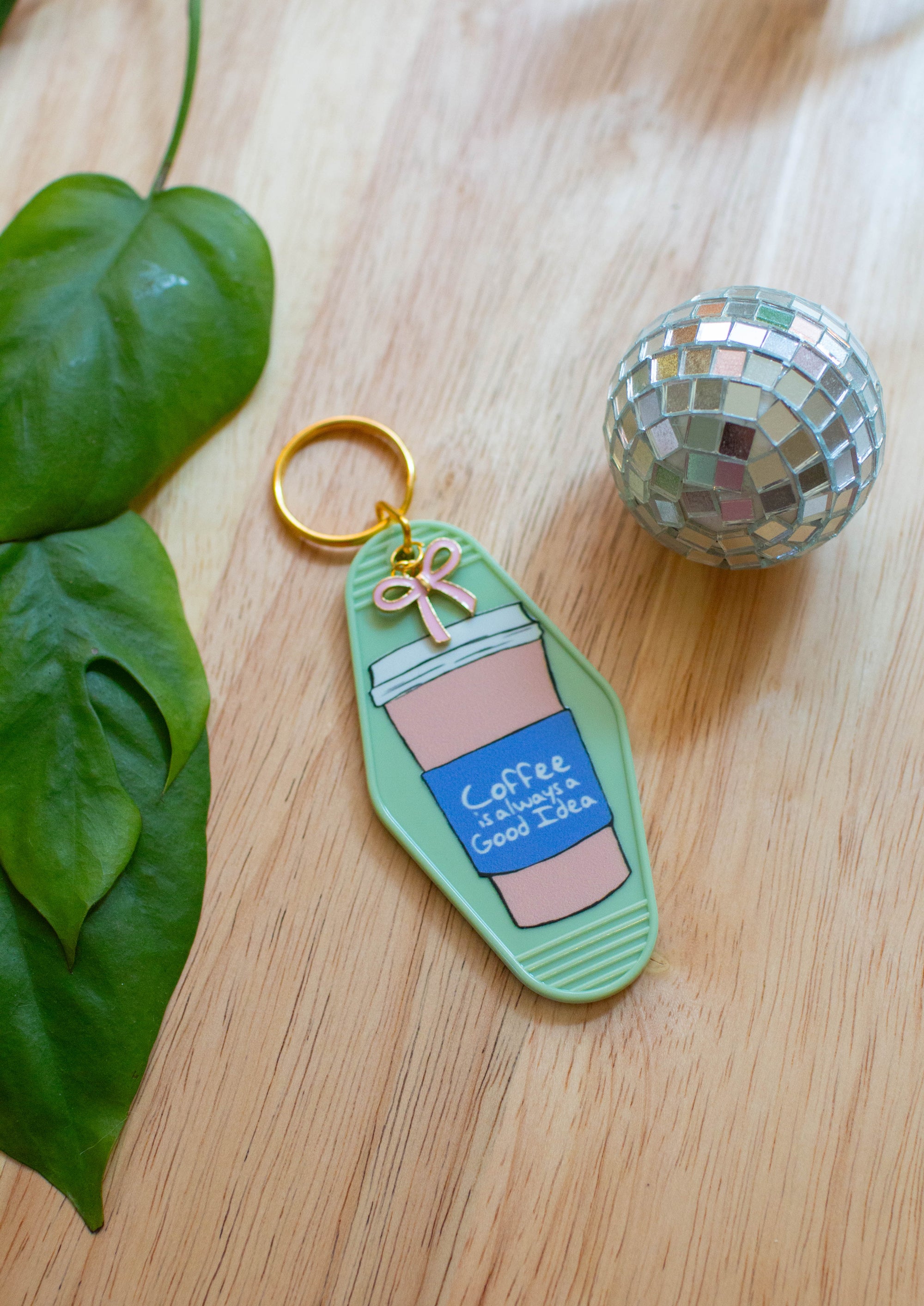 Coffee is Always a Good Idea Keychain