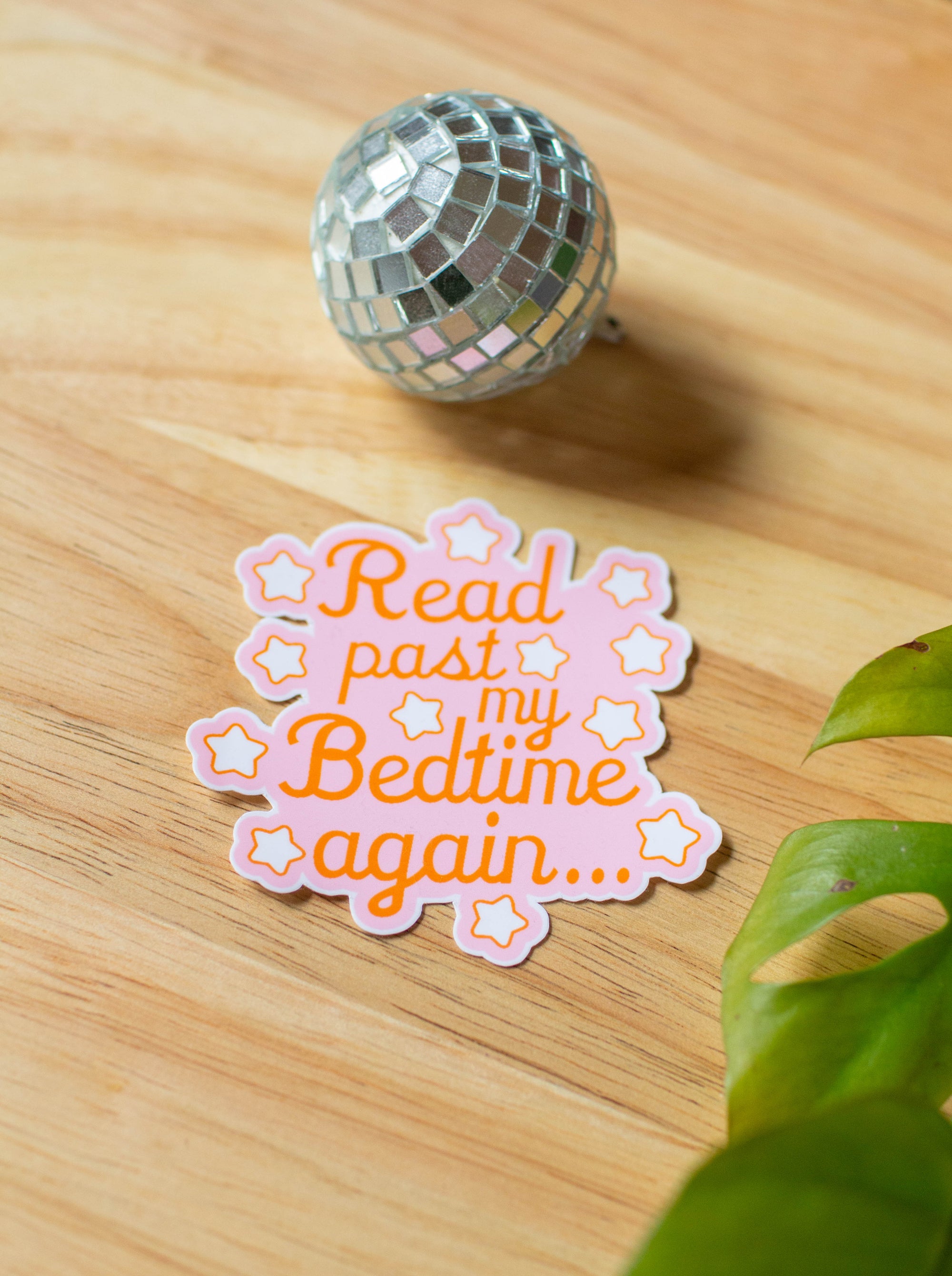 Read past my Bedtime again Sticker