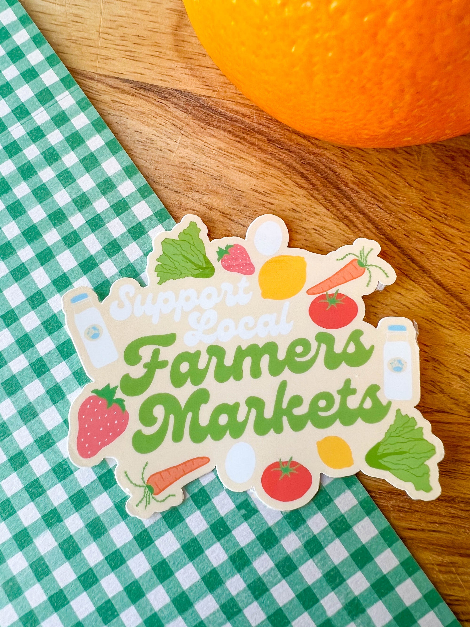 Support Local Farmers Markets Sticker