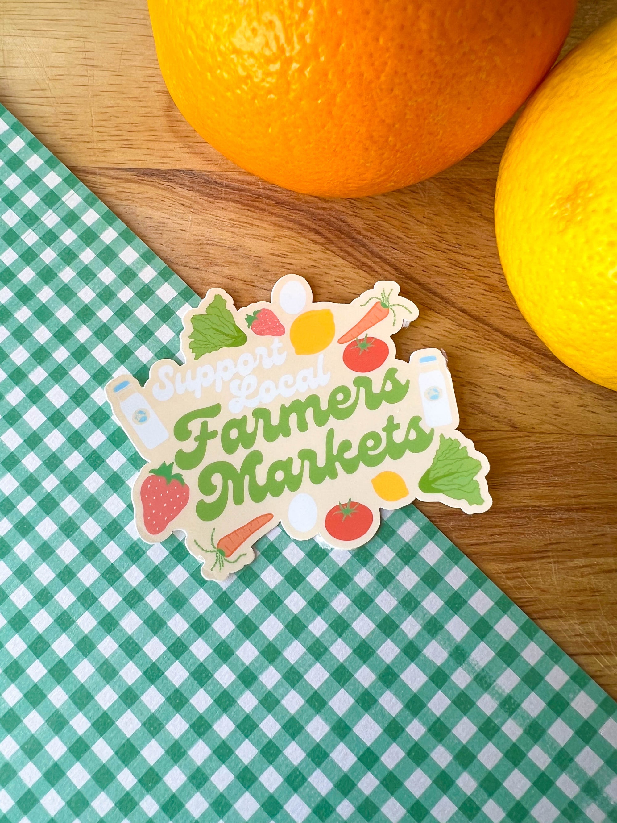 Support Local Farmers Markets Sticker